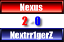 Nexus vs Nextrr1gerZ