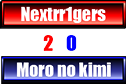 Nextrr1gerZ vs Moro no kimi